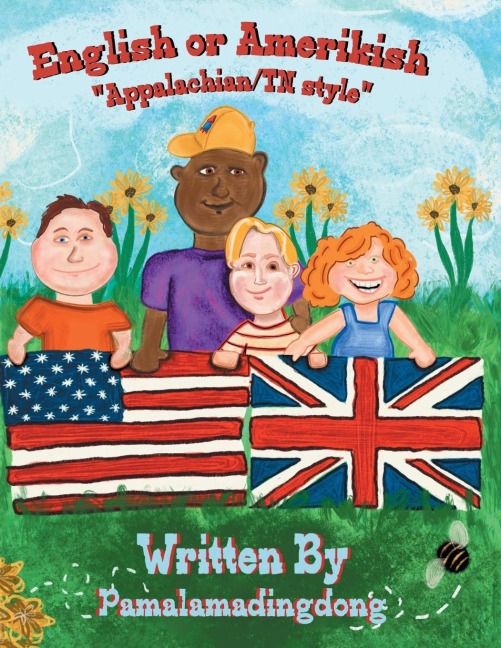 English or Amerikish: Appalachian/Tennessee Style