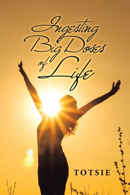 Ingesting Big Doses of Life