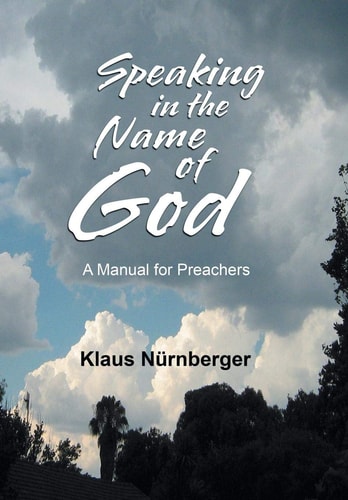 Speaking in the Name of God A Manual for Preachers