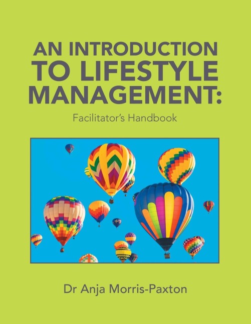 An Introduction to Lifestyle Management: : Facilitators Handbook