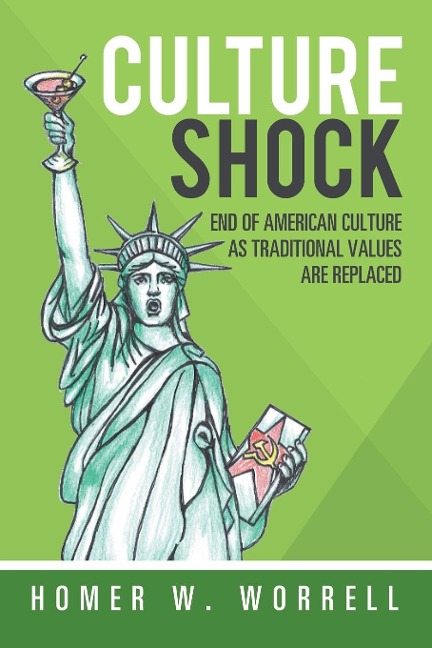 Culture Shock: End of American Culture as Traditional Values Are Replaced