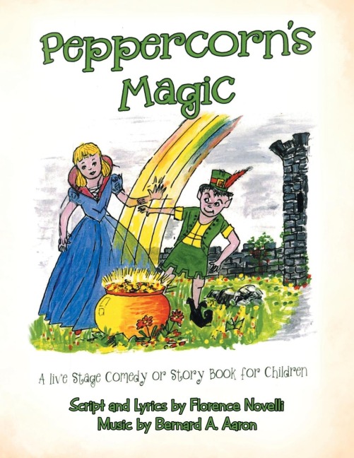 Peppercorns Magic: A Live Stage Comedy or Story Book for Children