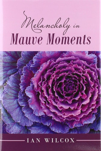 Melancholy in Mauve Moments