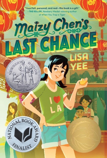 Maizy Chens Last Chance: (Newbery Honor Award Winner)