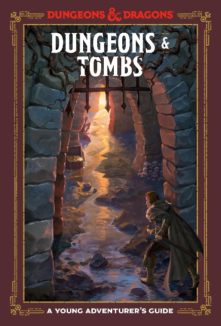 Dungeons & Tombs (Dungeons & Dragons): A Young Adventurers Guide