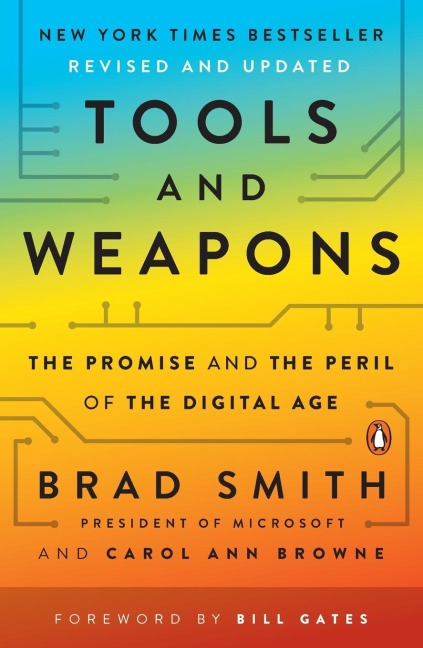 Tools and Weapons: Tools and Weapons: The Promise and the Peril of the Digital Age