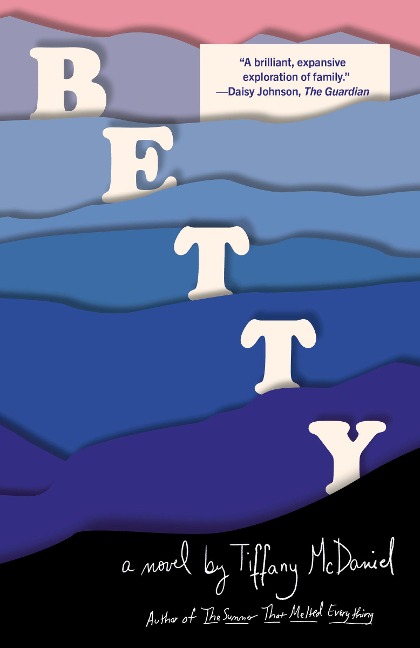 Betty: A Novel