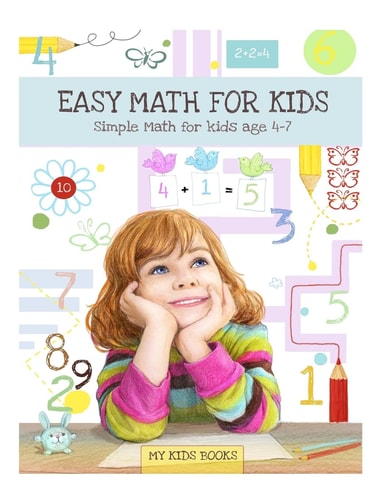 Easy Math for Kids Simple Math for Kids - Age 4 - 7
