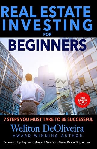 Real Estate Investing for Beginners 7 Steps You Must Take to Be Successful