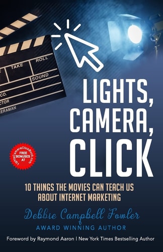 Lights, Camera, Click 10 Things the Movies Can Teach Us About Internet Marketing