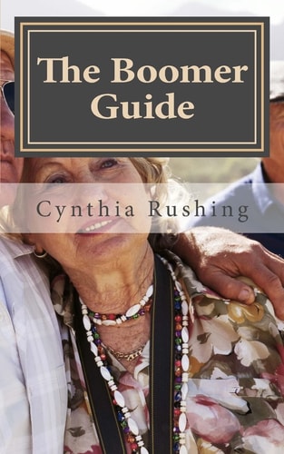 The Boomer Guide Volume 1: Independence at Home