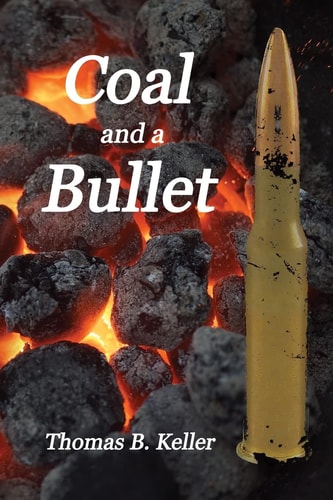Coal and a Bullet