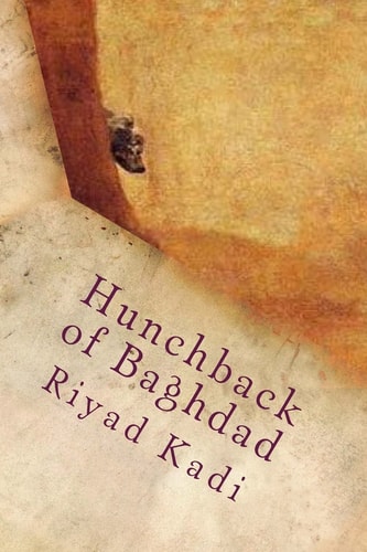 Hunchback of Baghdad Novel