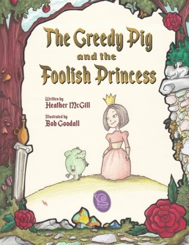 The Greedy Pig and the Foolish Princess