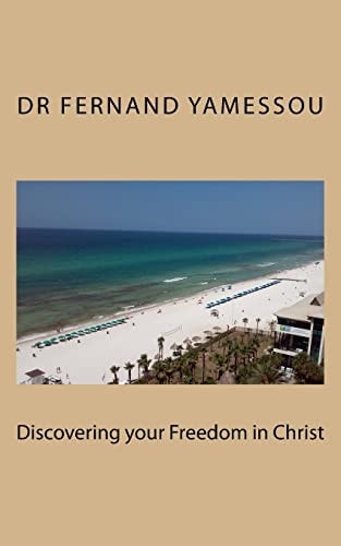 Discovering Your Freedom in Christ