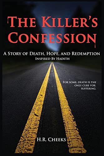 The Killer's Confession Inspired by Hadith