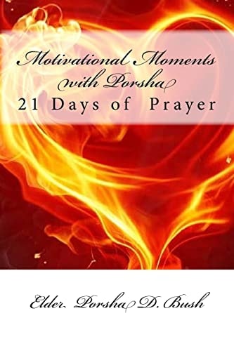 Motivational Moments with Porsha 21 Days of Prayer