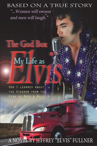 The God Box My Life As Elvis