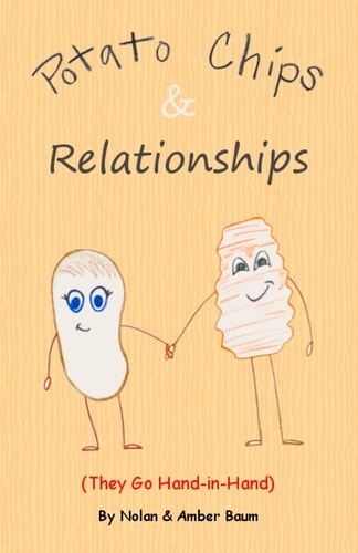 Potato Chips and Relationships They Go Hand-In-Hand