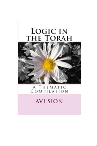 Logic in the Torah A Thematic Compilation