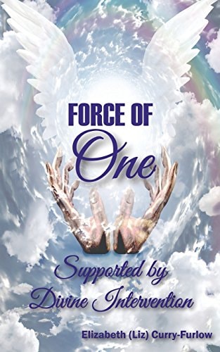 The Force of One Supported by Divine Intervention