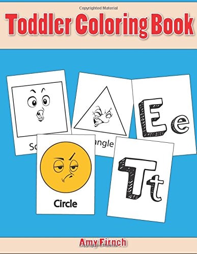 Toddler Coloring Book Shape and Alphabet Coloring Books for Kids: the Preschool Prep, Activity Book for Kids