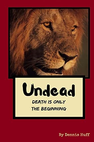 Undead Death Is Only The Beginning