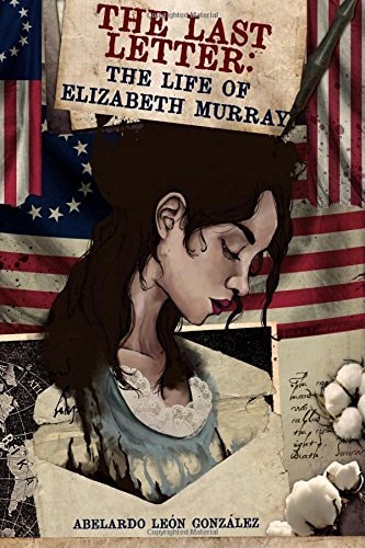 The Last Letter. The Life of Elizabeth Murray