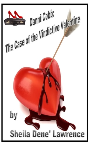 Danni Cobb The Case of the Vindictive Valentine