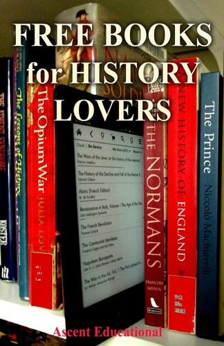 Free Books For History Lovers Hundreds of Free History Books For You to Enjoy