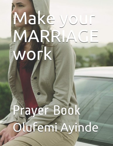 Make Your MARRIAGE Work Prayer Book