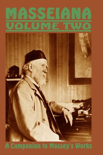 Masseiana Volume Two A Companion to Massey's Works