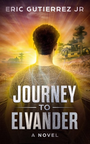 Journey to Elvander A Novel