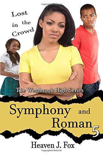 Lost in the Crowd Symphony and Roman: Westbrook High Series Short