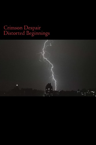 Crimson Depair Distorted Beginnings