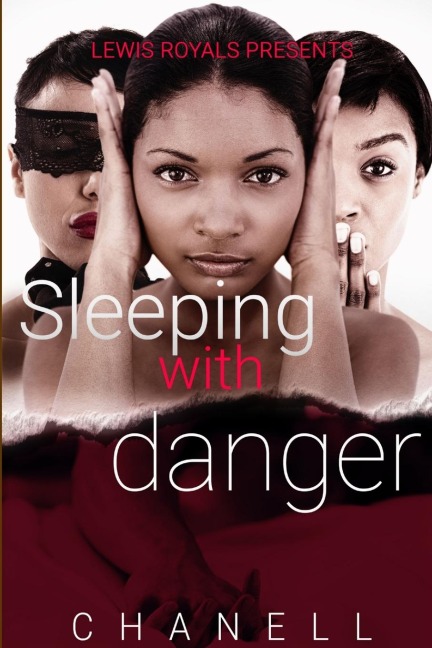 Sleeping With Danger: No Love Until You Know Love