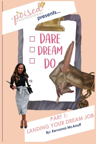 Dare. Dream. Do (Landing Your Dream Job)