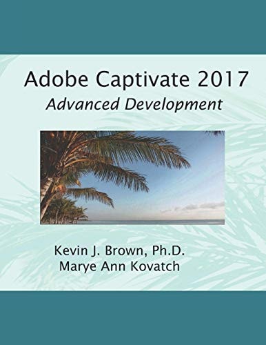 Adobe Captivate 2017 Advanced Development