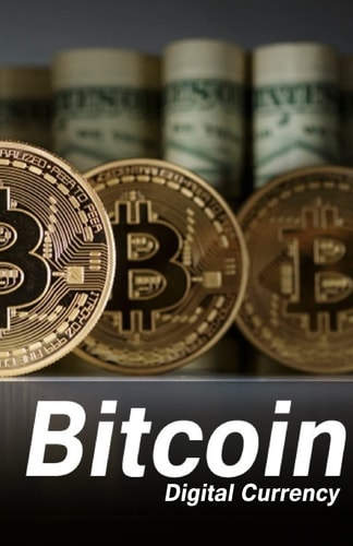 Bitcoin Digital Currency