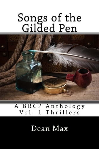 Songs of the Gilded Pen A BRCP Anthology