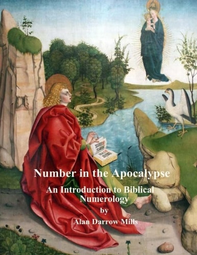 Number in the Apocalypse An Introduction to Biblical Numerology