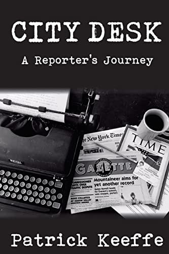 City Desk A Reporter's Journey