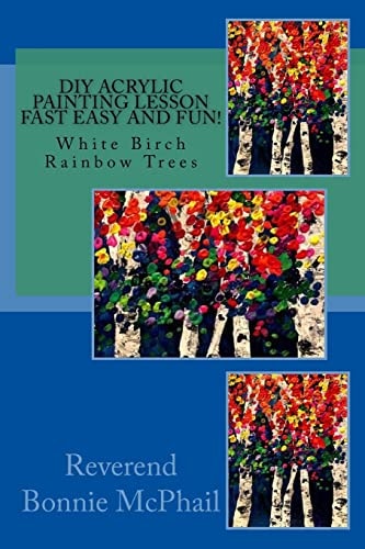 DIY Acrylic Painting Lesson Fast Easy and FUN! White Birch Rainbow Trees