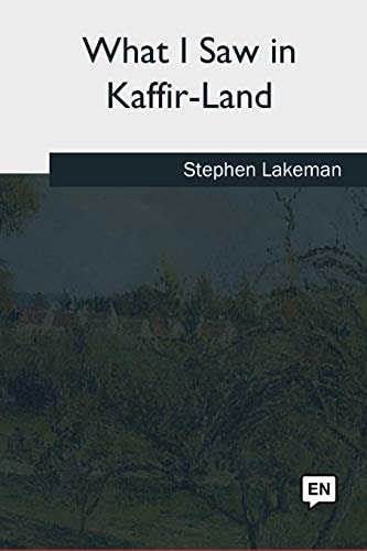 What I Saw in Kaffir-Land