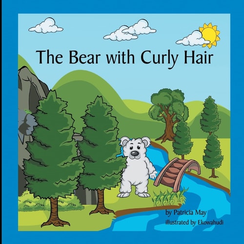 The Bear with Curly Hair Books That Inspire a Kids Imagination