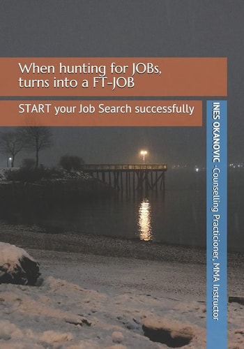 When Hunting for JOBs, Turns Into a FT-JOB How to START Your Job Search Successfully
