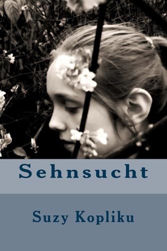 Sehnsucht