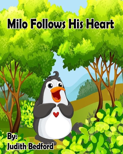 Milo Follows His Heart -Teaching CHILDREN and Parents Alike to DO AWAY with LIMITING BELIEFS! [Self Help Children's Book]