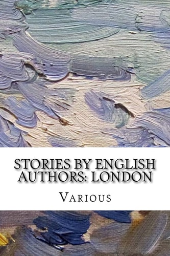 Stories by English Authors London