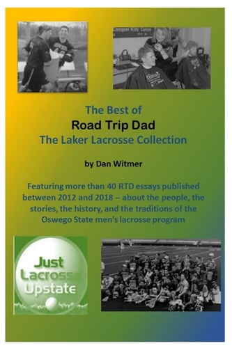 The Best of Road Trip Dad The Laker Lacrosse Collection